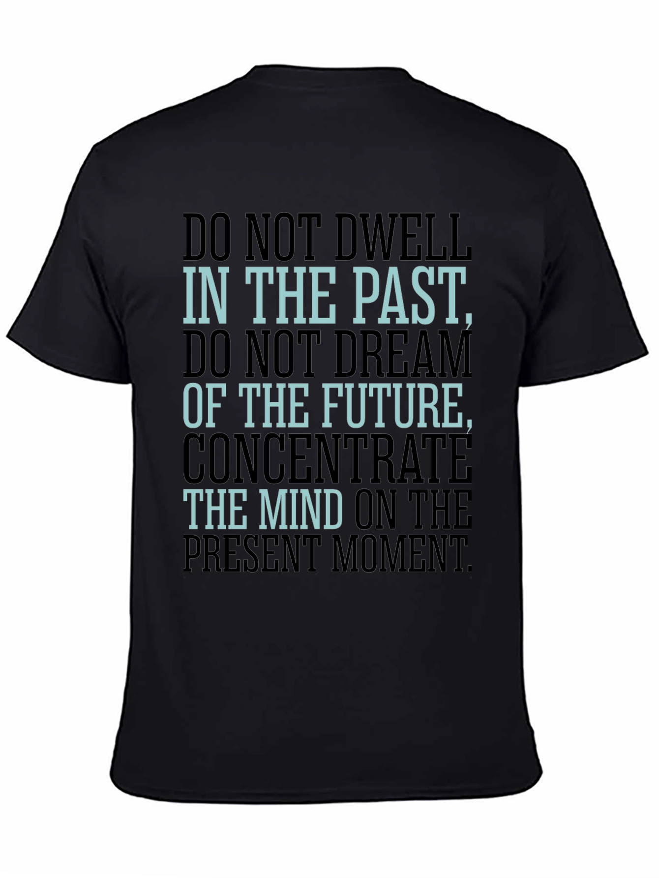 Mindful Living Tee: Present Moment Focus