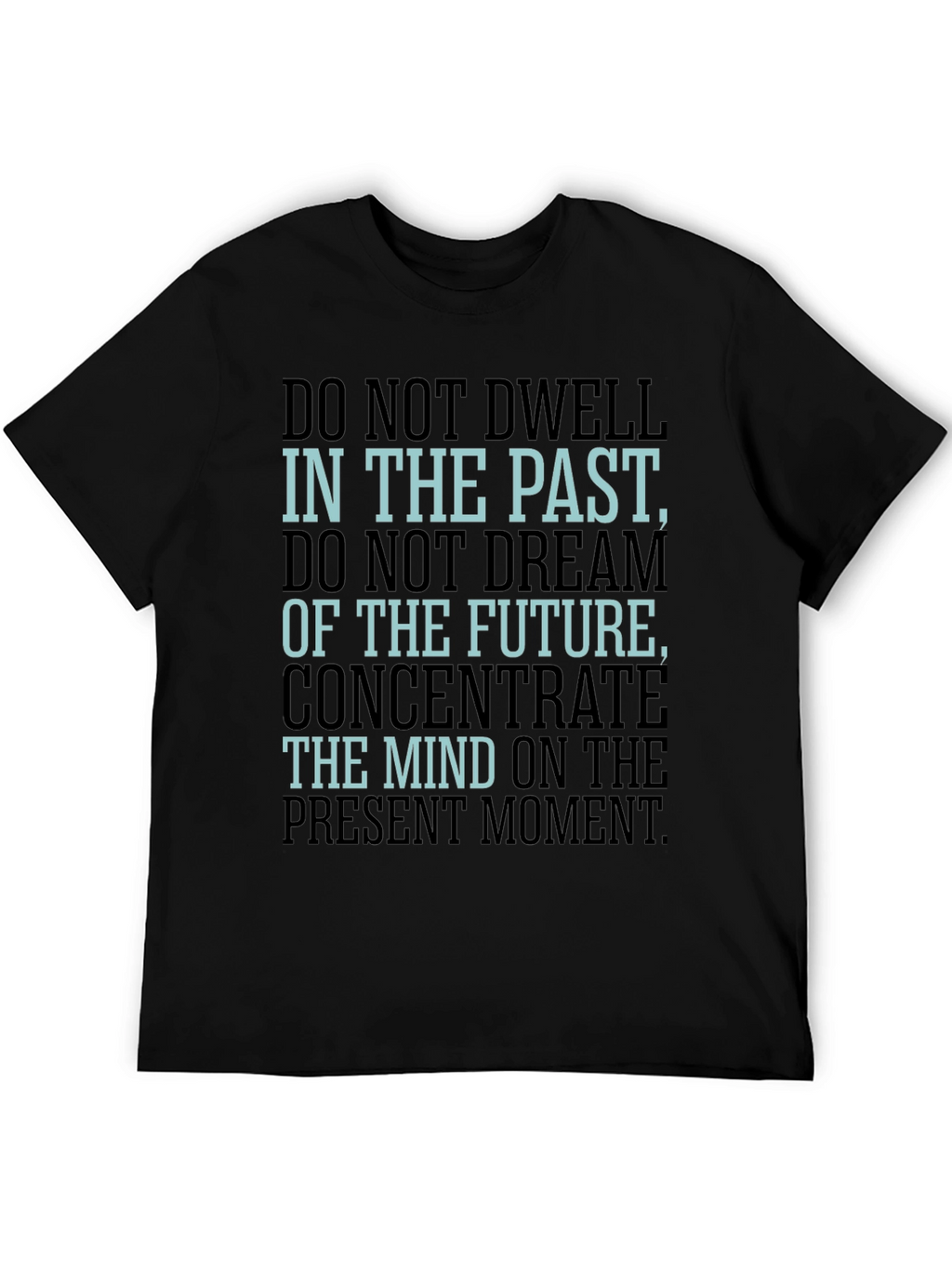 Mindful Living Tee: Present Moment Focus