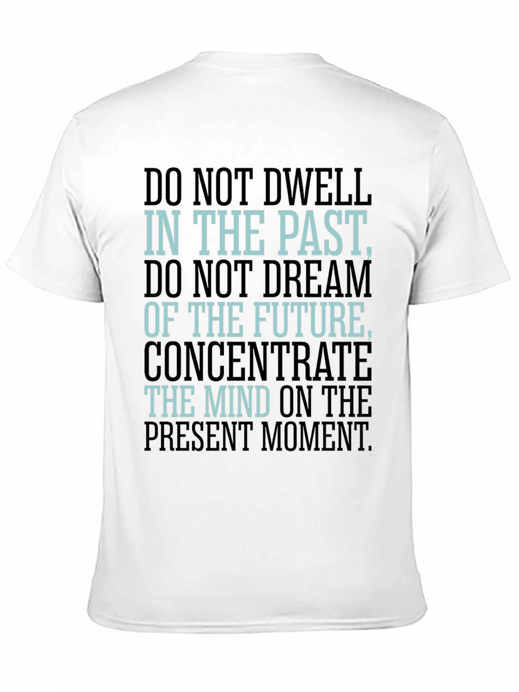Mindful Living Tee: Present Moment Focus