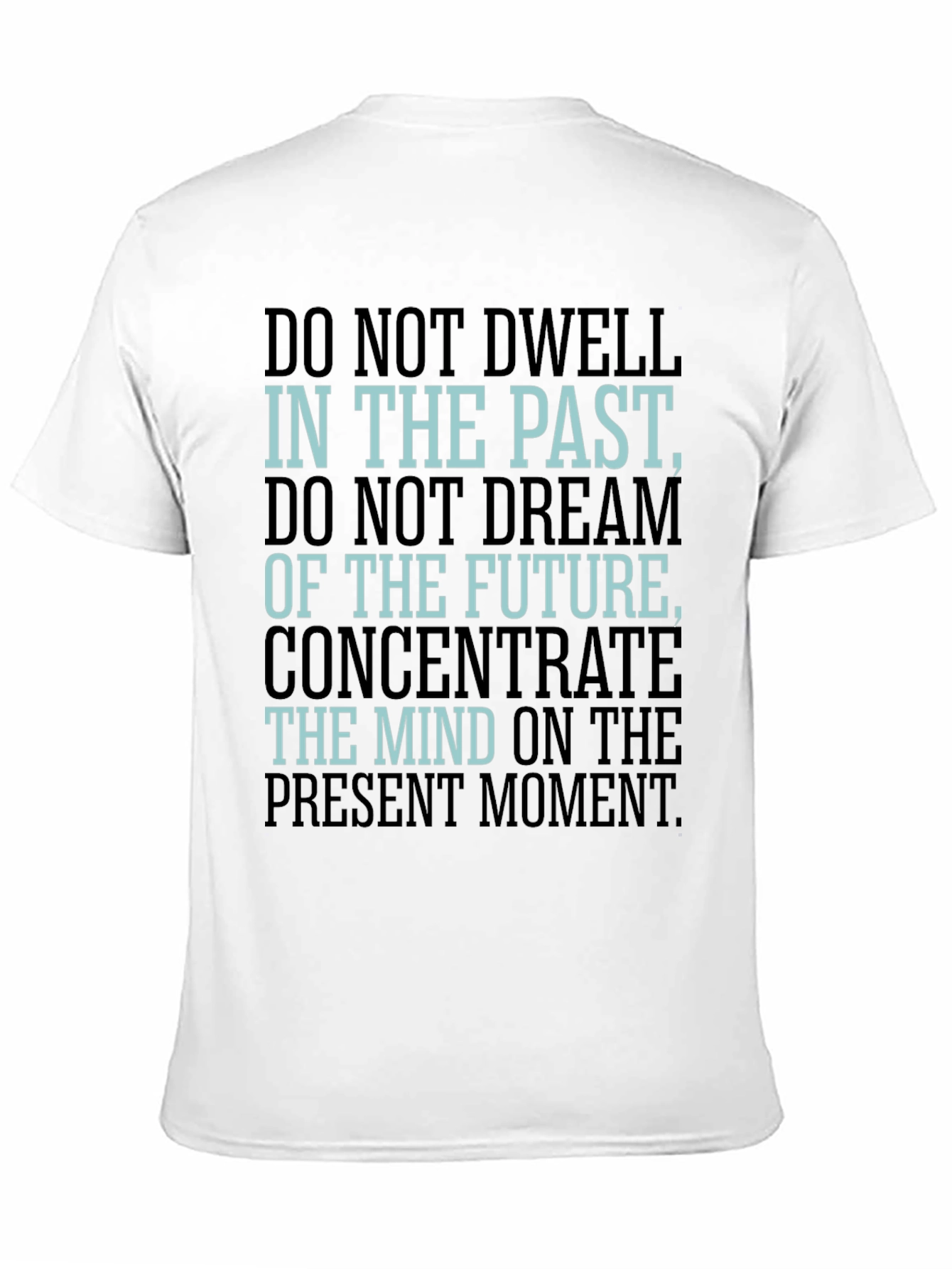 Mindful Living Tee: Present Moment Focus