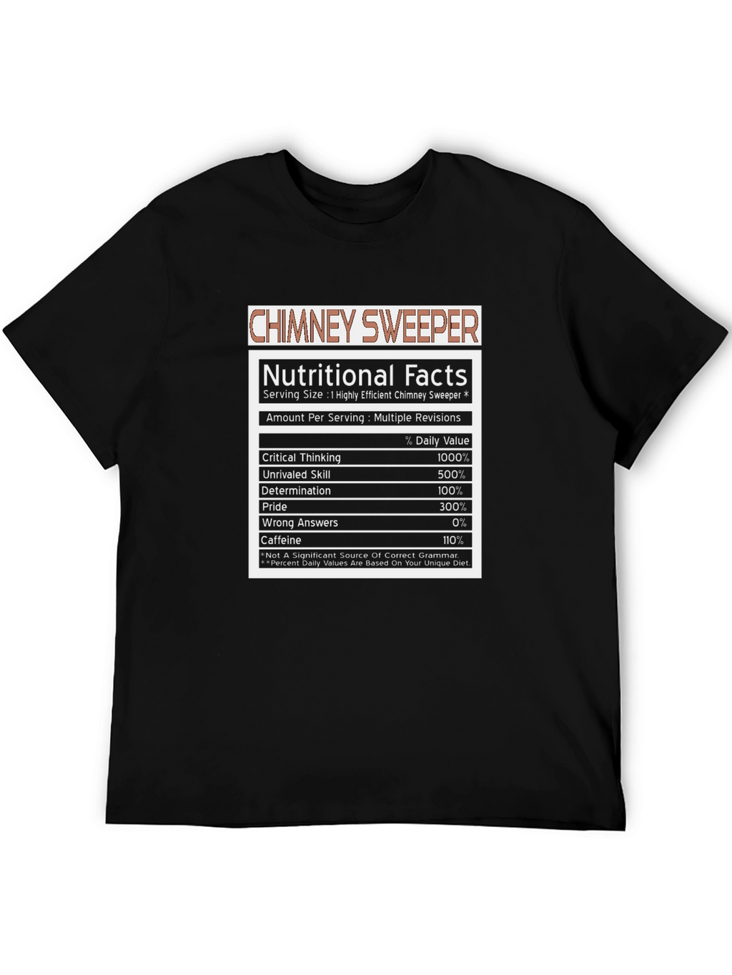 Chimney Sweeper Nutritional Facts T-Shirt