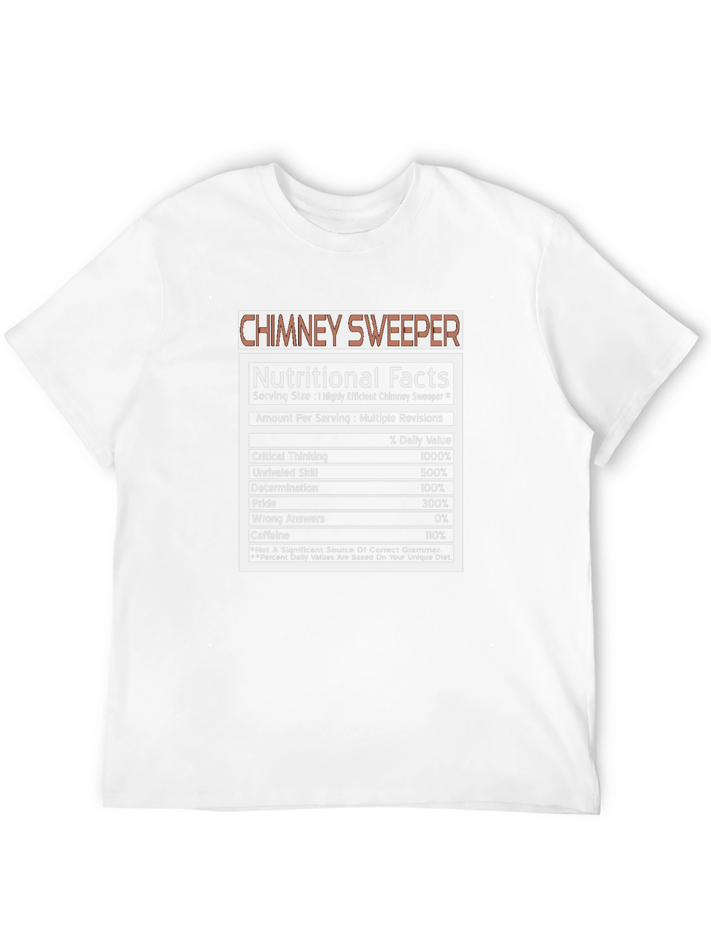 Chimney Sweeper Nutritional Facts T-Shirt