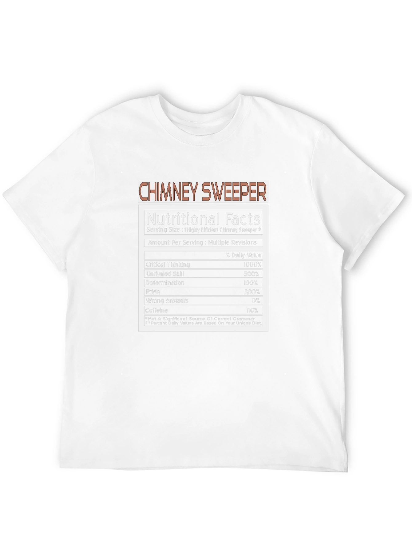 Chimney Sweeper Nutritional Facts T-Shirt