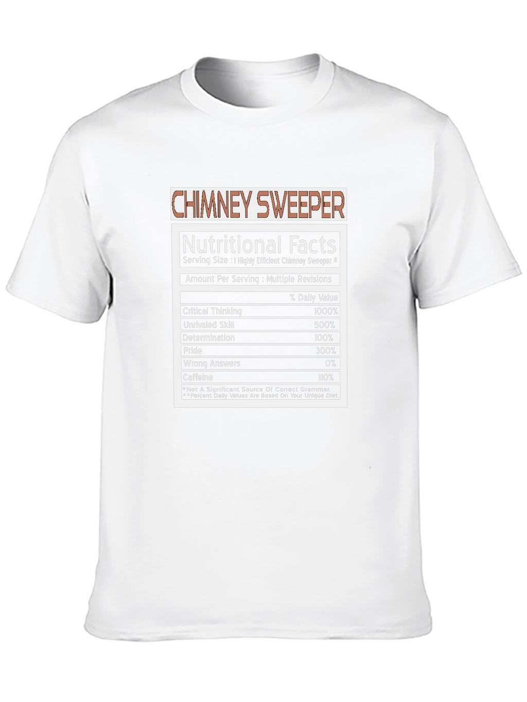 Chimney Sweeper Nutritional Facts T-Shirt