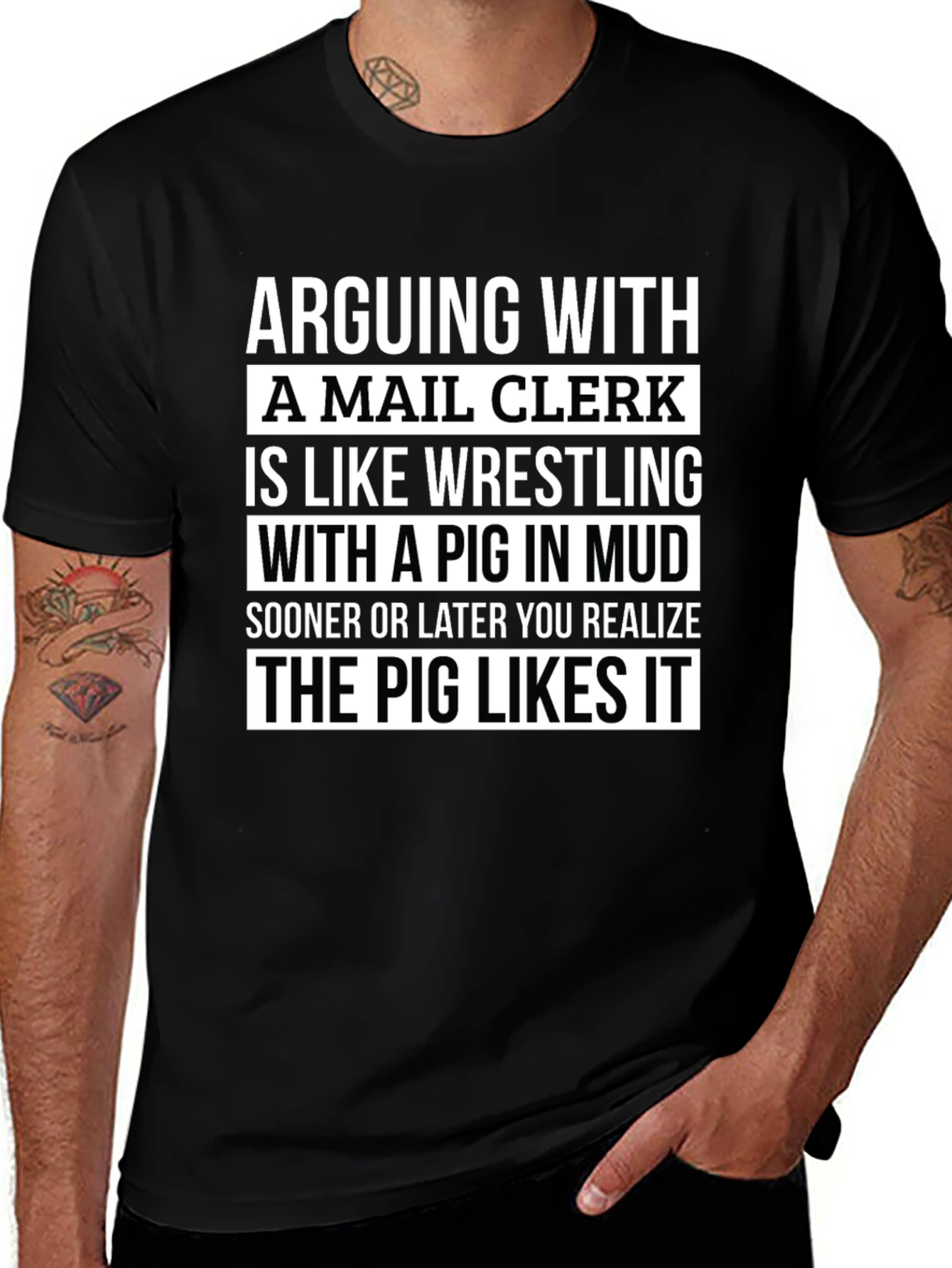 Mail Clerk Pig Mud T-Shirt - Funny Saying
