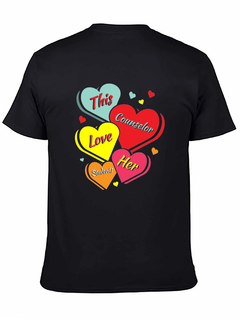 Counselor Love Students Graphic T-Shirt