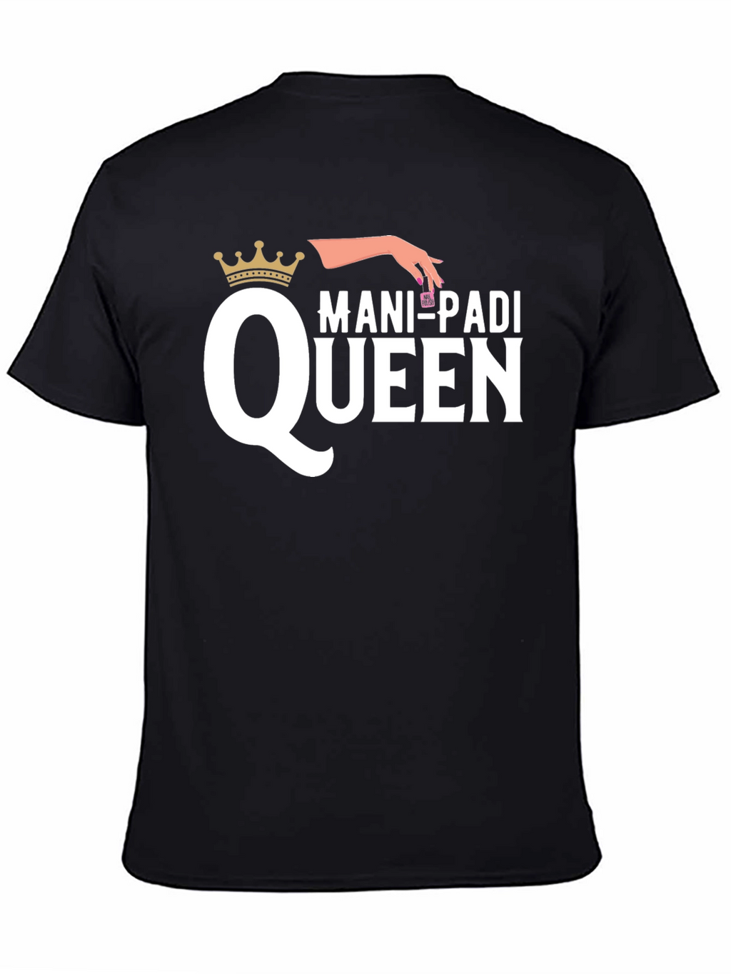 Mani-Padi Queen Graphic T-Shirt