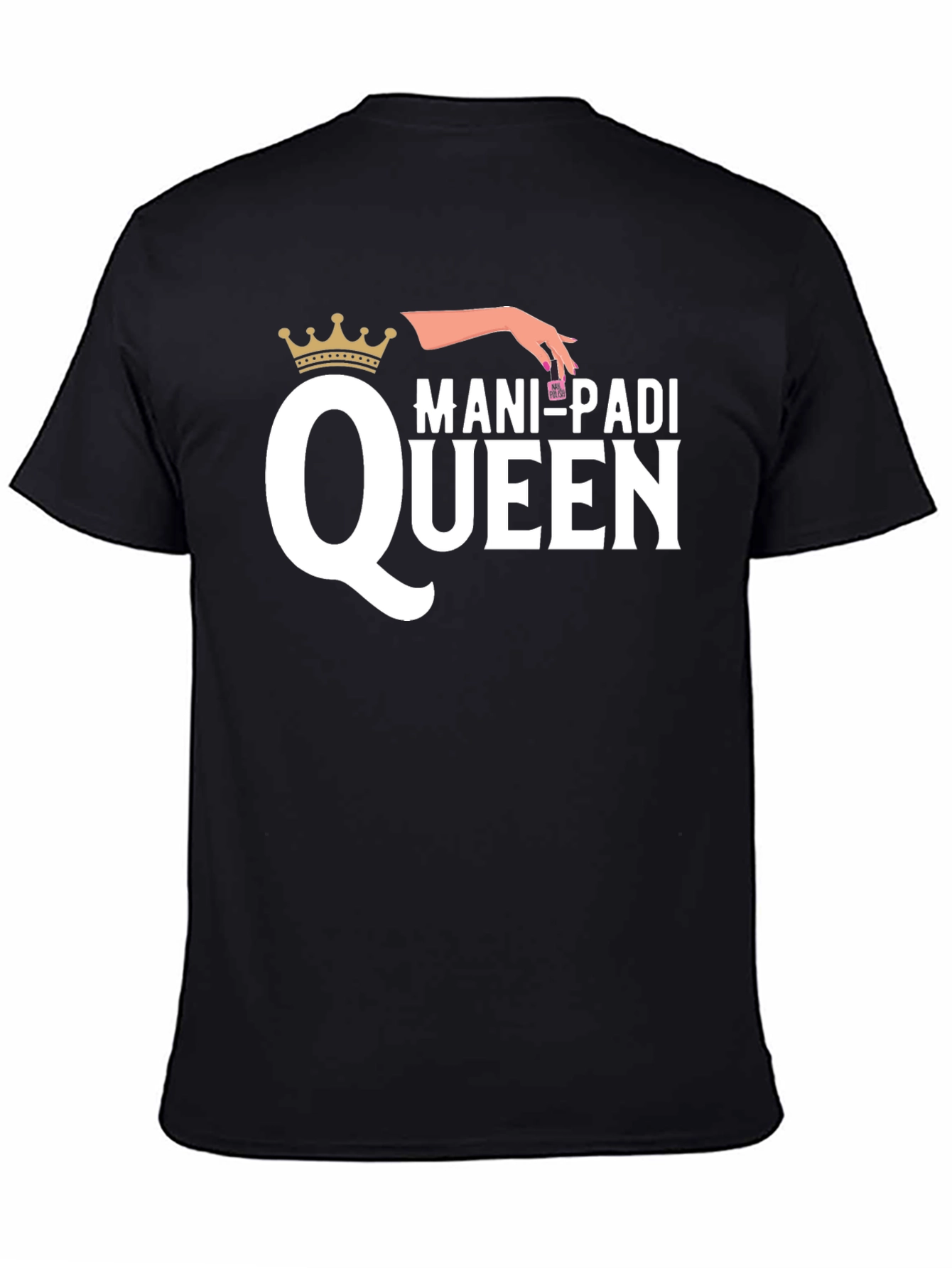 Mani-Padi Queen Graphic T-Shirt