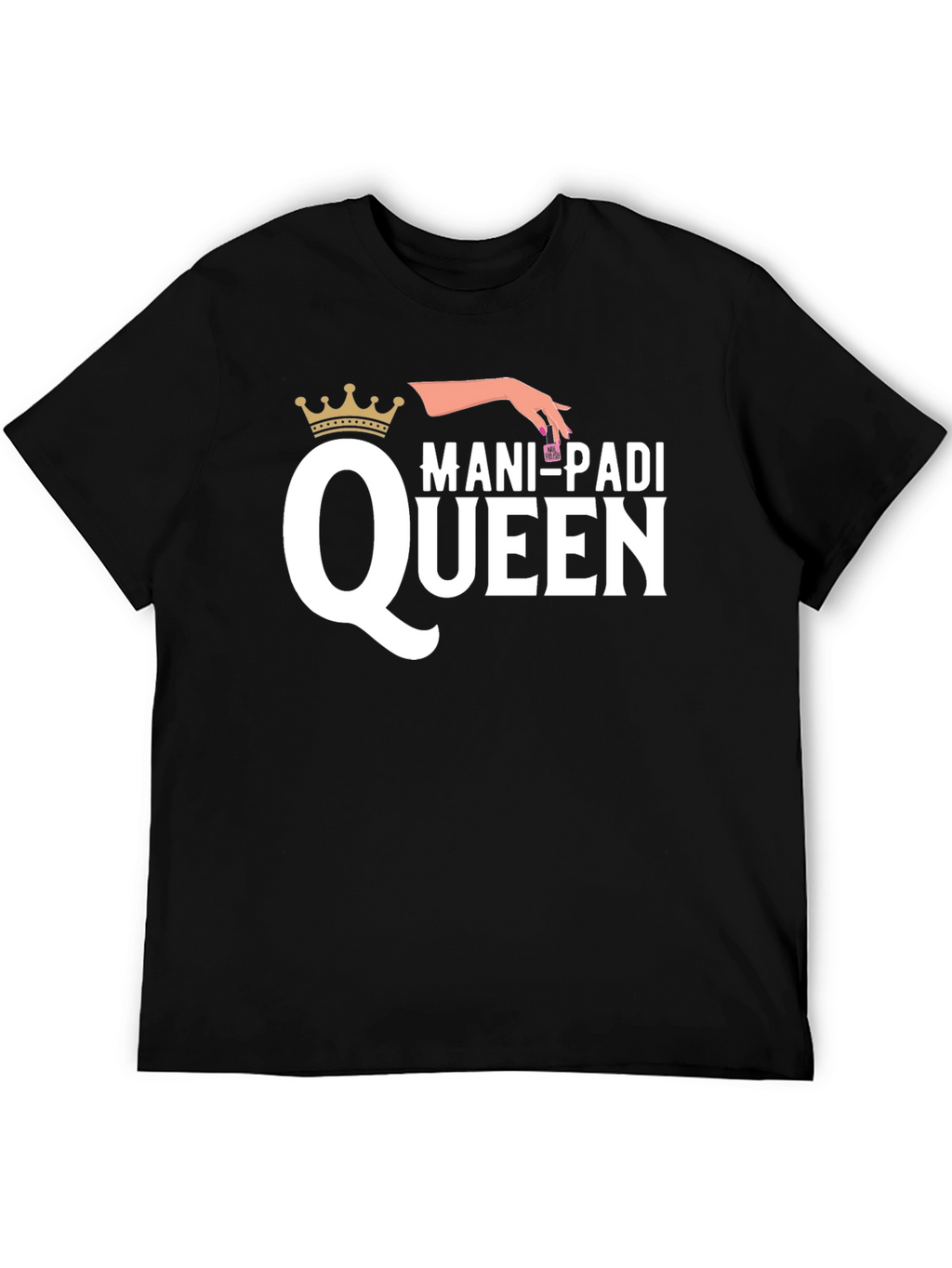 Mani-Padi Queen Graphic T-Shirt