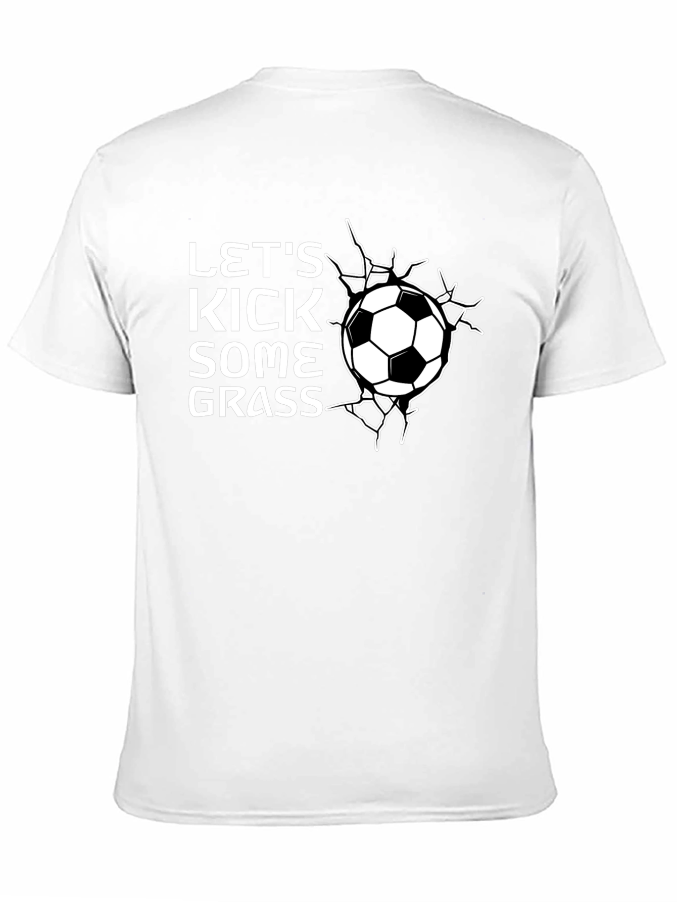Lets Kick Some Grass Soccer T-Shirt
