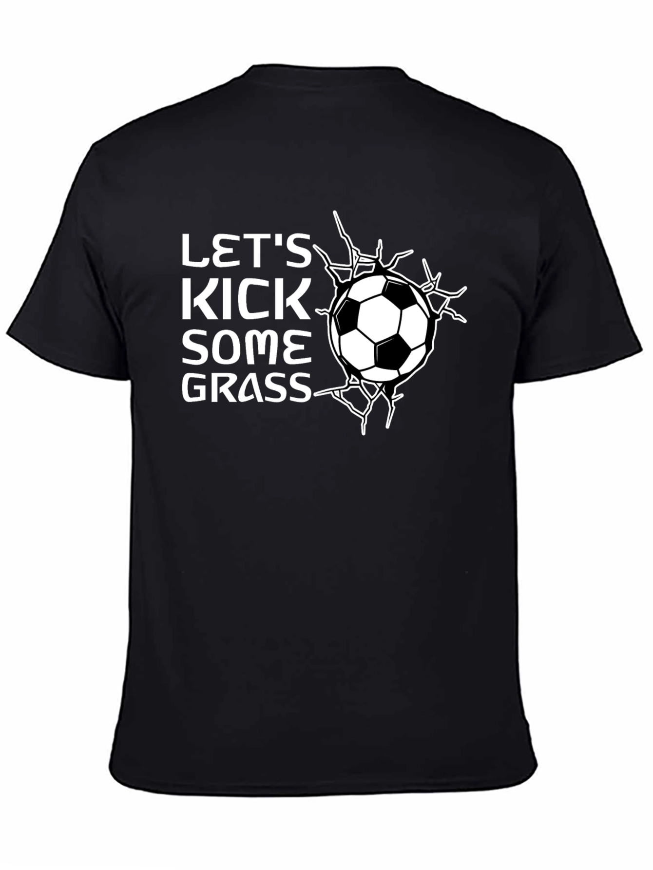 Lets Kick Some Grass Soccer T-Shirt