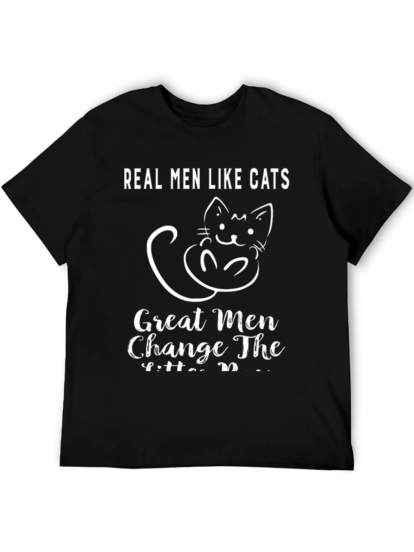 Real Men Like Cats T-Shirt Funny Cat Lover Tee