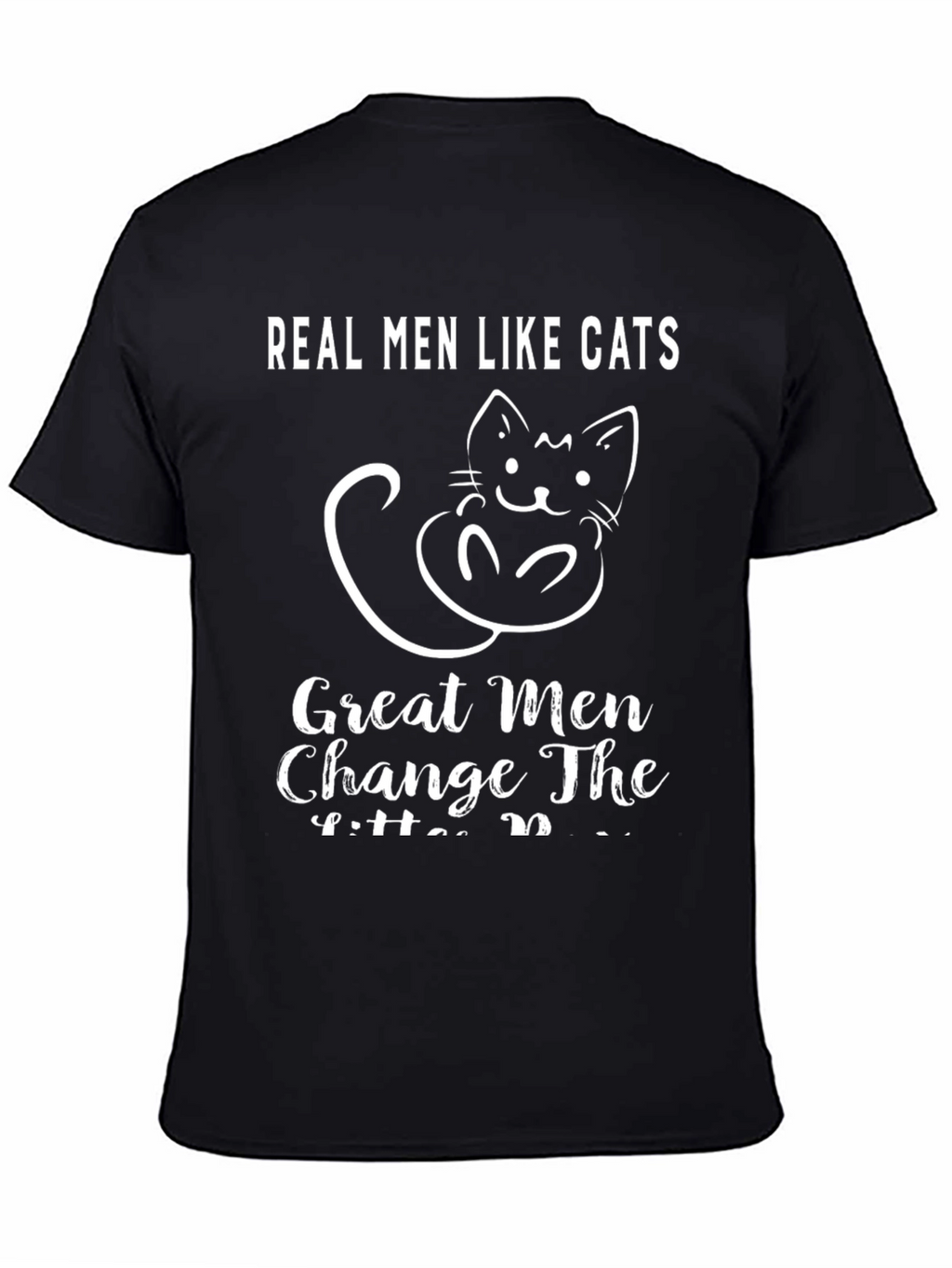 Real Men Like Cats T-Shirt Funny Cat Lover Tee
