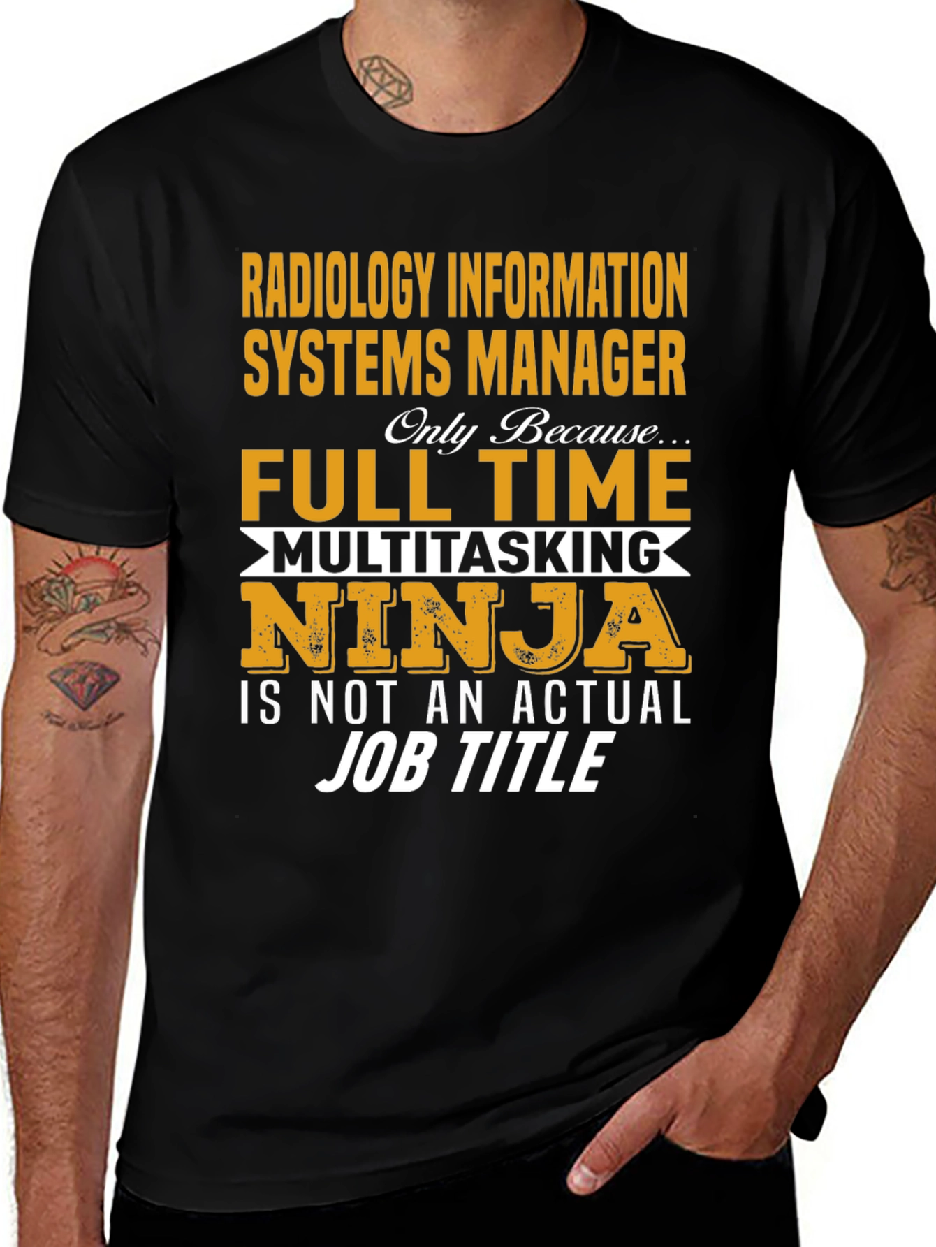 Radiology Info Systems Manager T-Shirt - Full Time Ninja