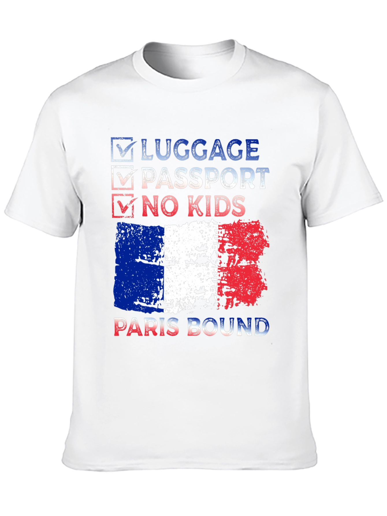 Paris Bound T-Shirt - Luggage Passport No Kids