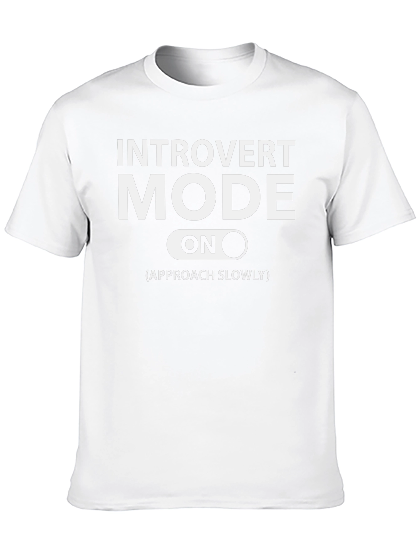 Introvert Mode On T-Shirt: Approach Slowly Funny Tee