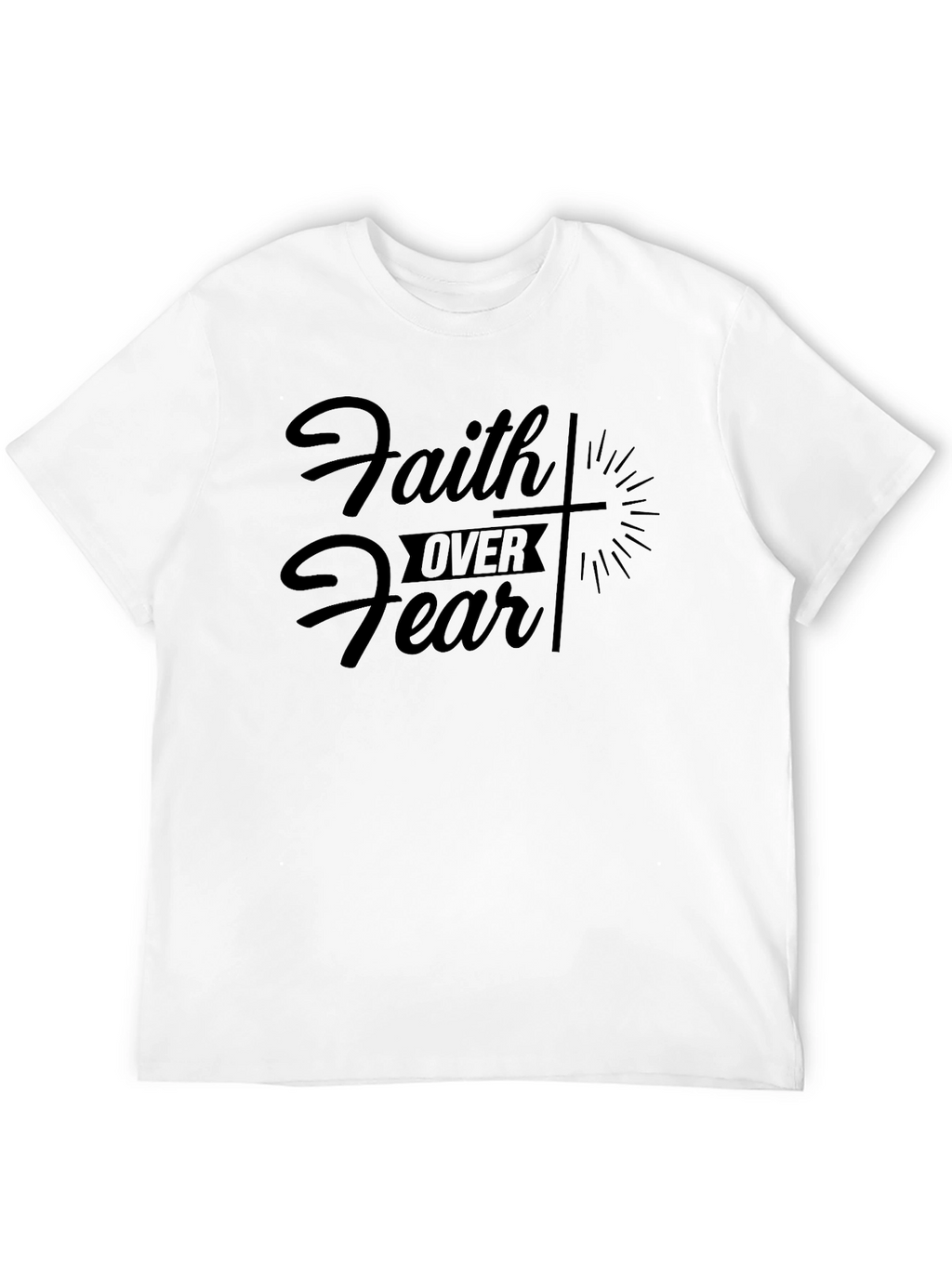 Faith Over Fear Christian Graphic T-Shirt