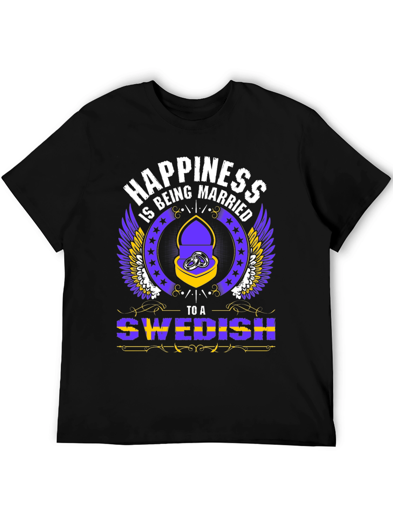 Happiness is Being Married to a Swedish T-Shirt