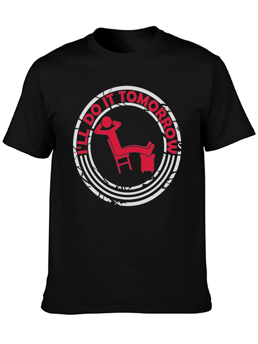 Ill Do It Tomorrow T-Shirt - Relaxed Fit