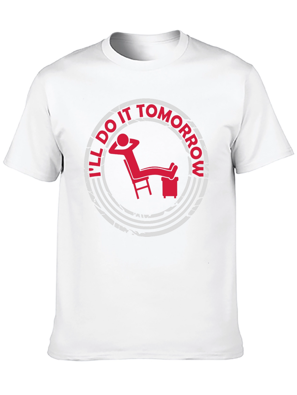 Ill Do It Tomorrow T-Shirt - Relaxed Fit