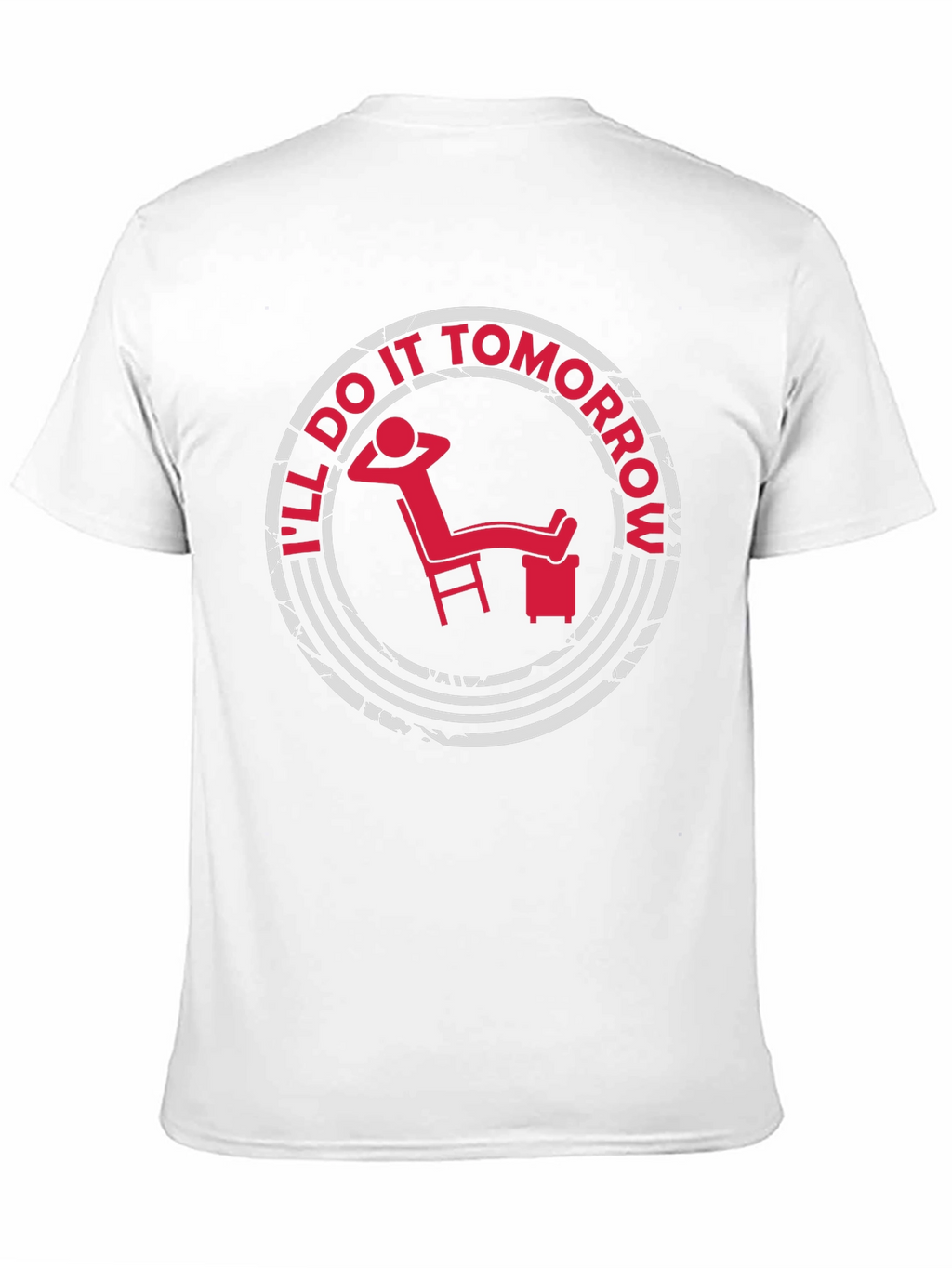 Ill Do It Tomorrow T-Shirt - Relaxed Fit
