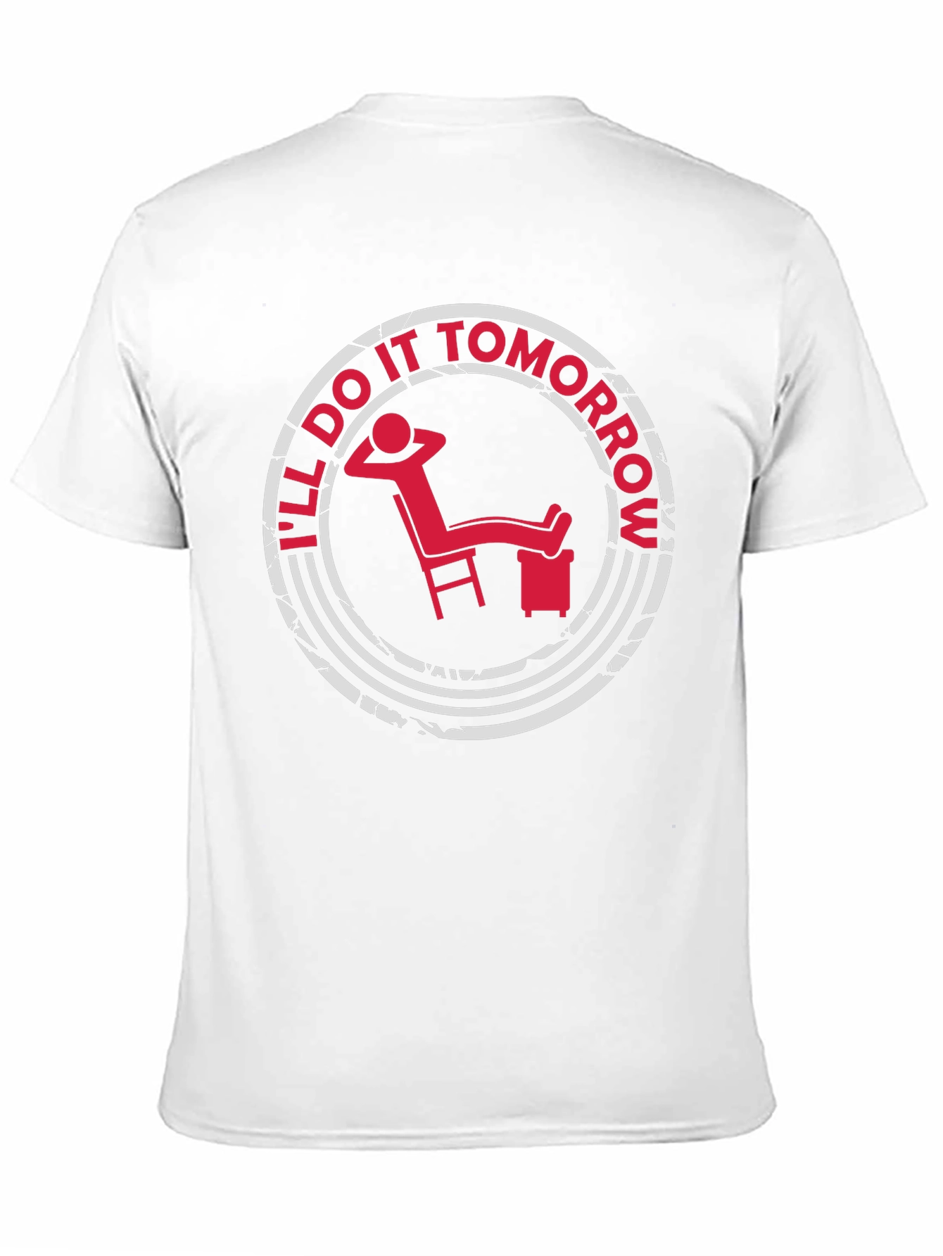 Ill Do It Tomorrow T-Shirt - Relaxed Fit