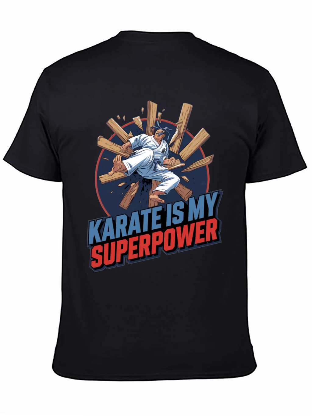 Karate Superpower T-Shirt - Martial Arts Tee