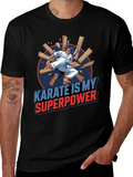 Karate Superpower T-Shirt - Martial Arts Tee
