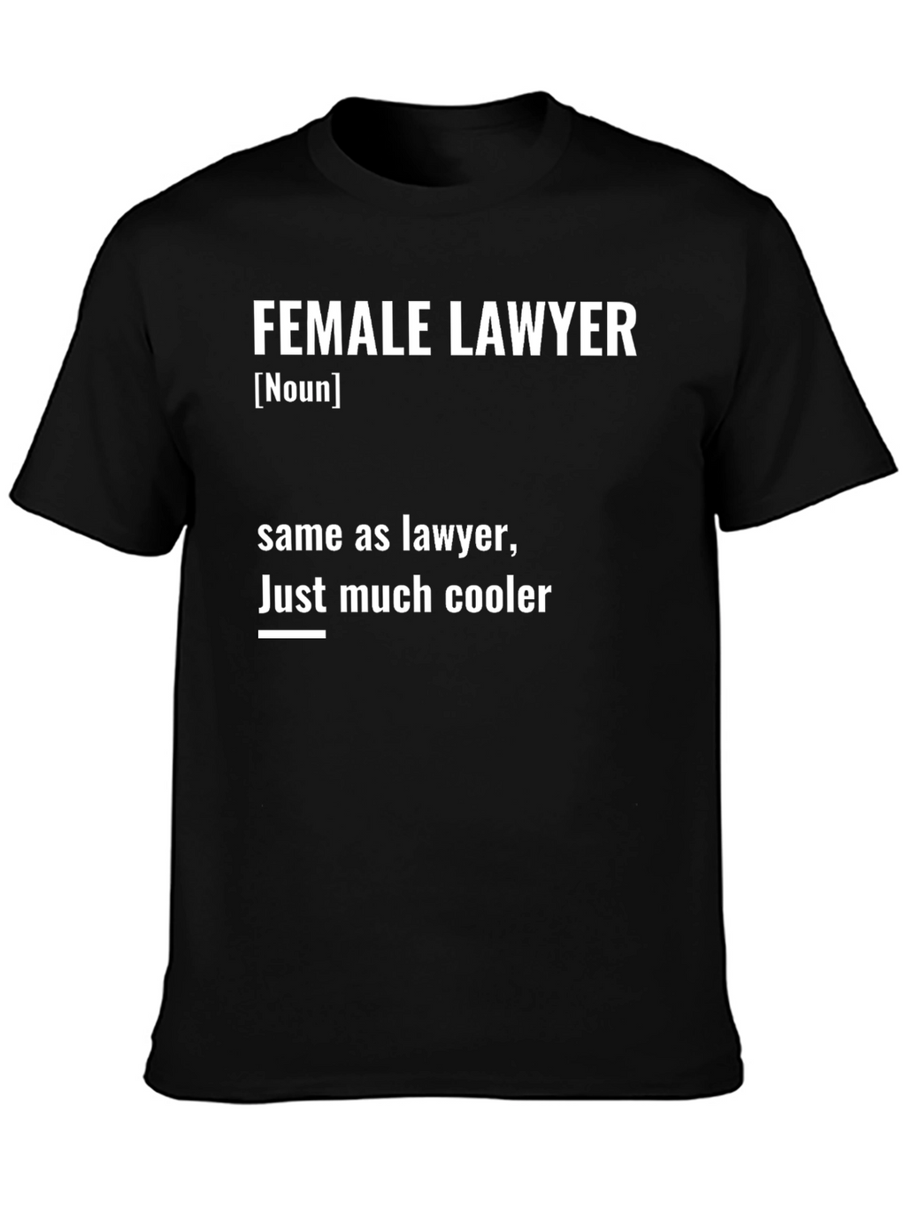 Female Lawyer Definition Black T-Shirt