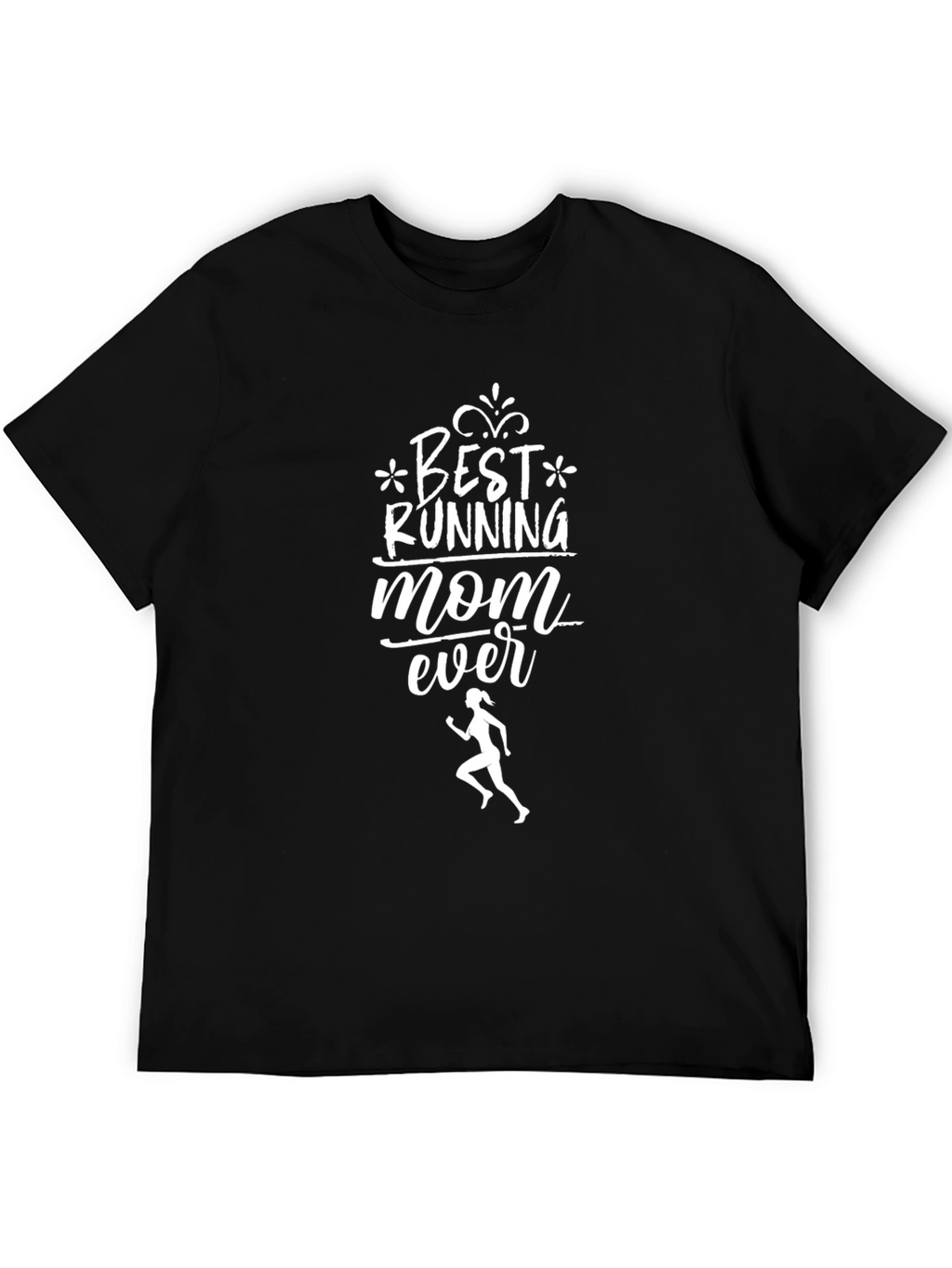 Best Running Mom Ever Black T-Shirt