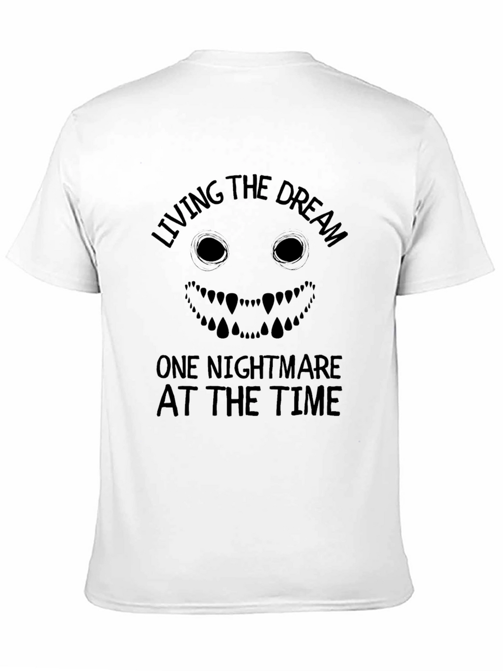 Living the Dream Nightmare Graphic T-Shirt
