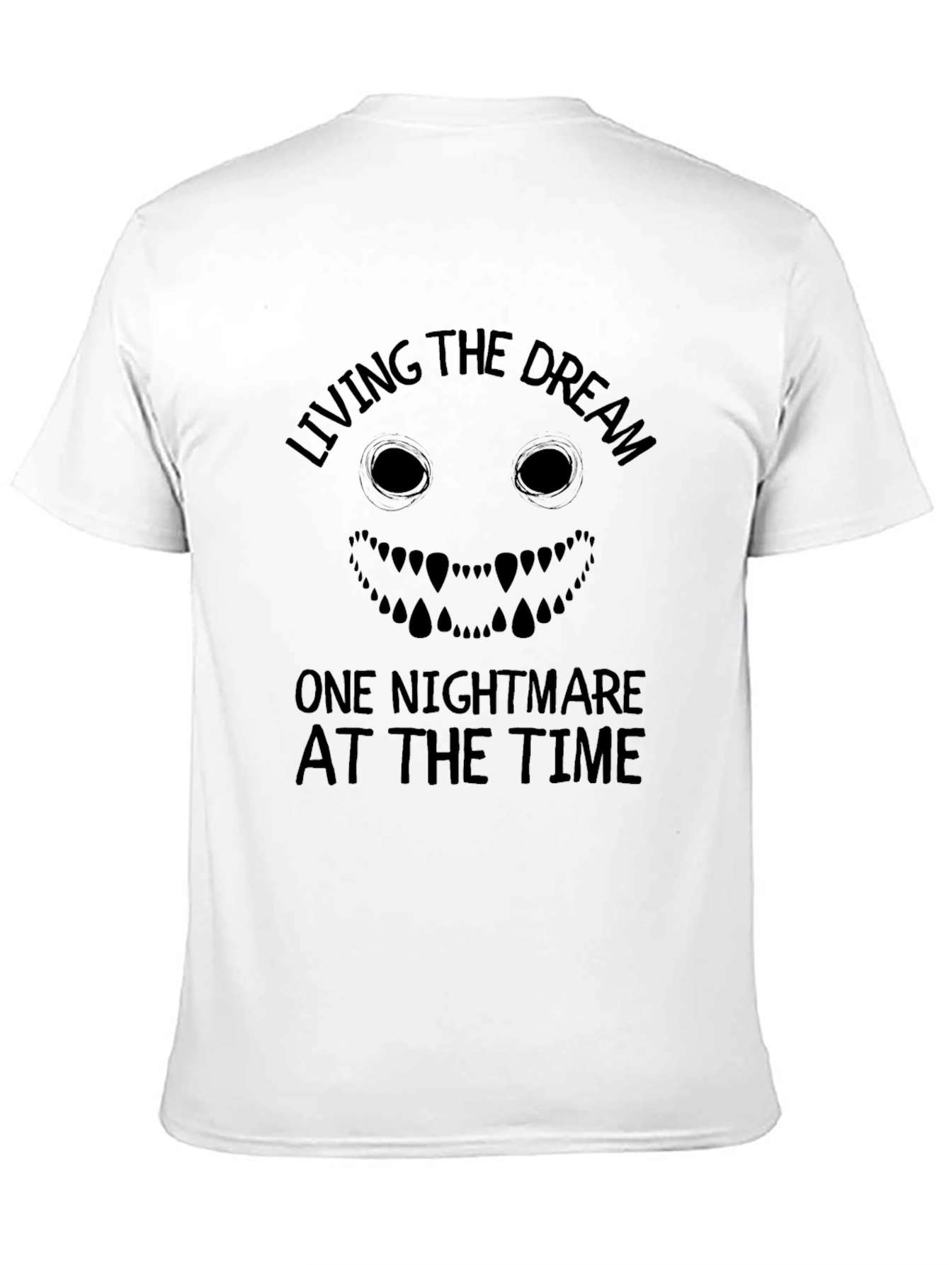 Living the Dream Nightmare Graphic T-Shirt