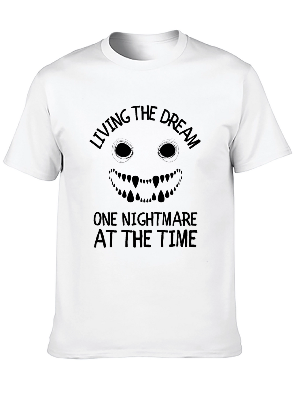 Living the Dream Nightmare Graphic T-Shirt