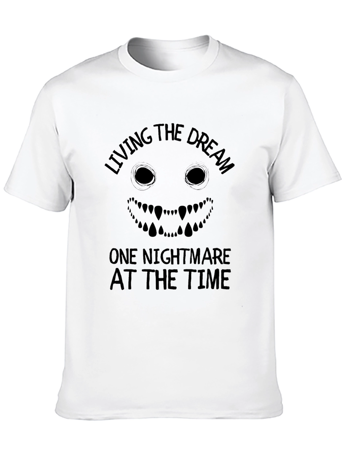 Living the Dream Nightmare Graphic T-Shirt