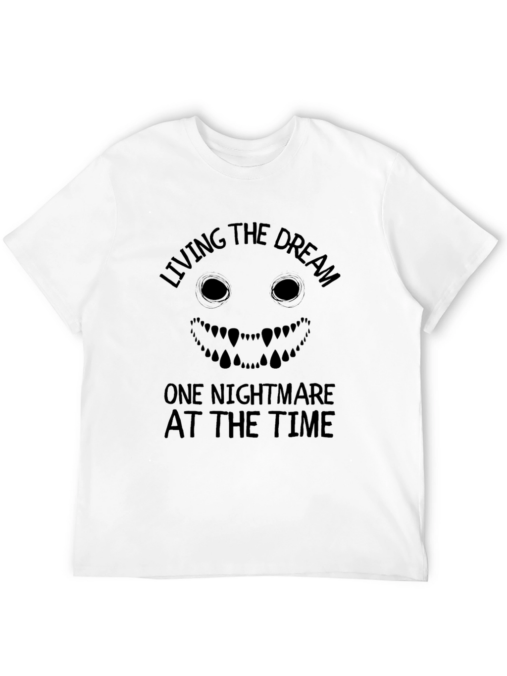 Living the Dream Nightmare Graphic T-Shirt