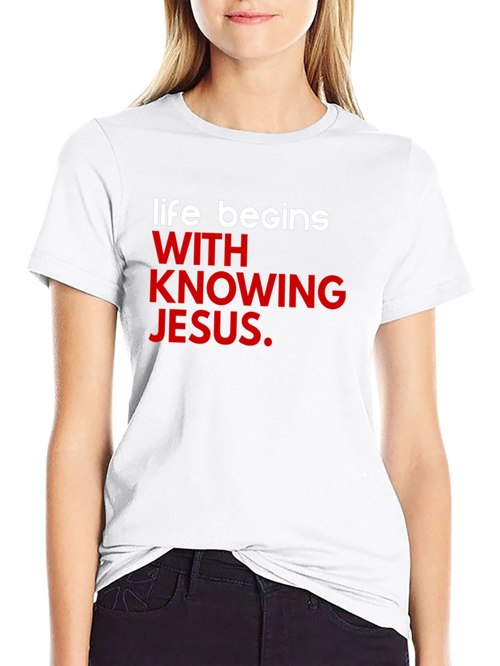 Life Begins With Knowing Jesus T-Shirt