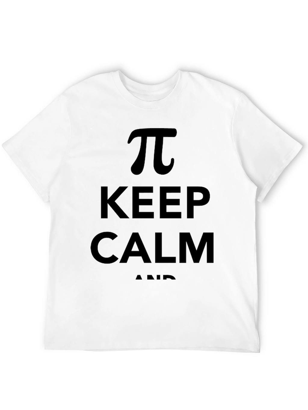 Keep Calm and Pi Funny Math T-Shirt