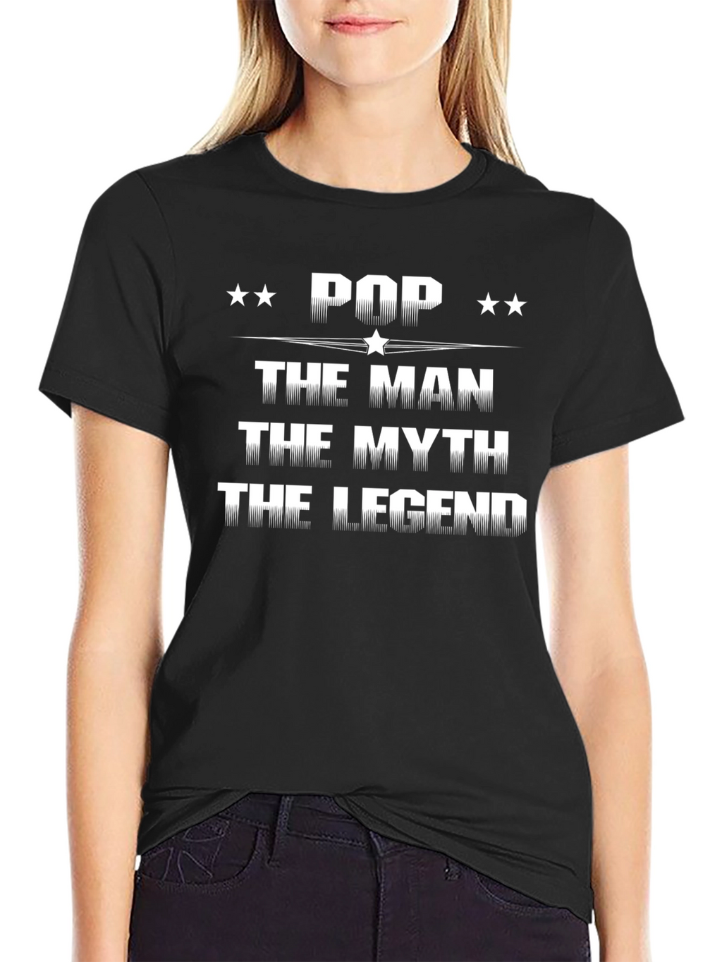 Pop The Man The Myth The Legend T-Shirt