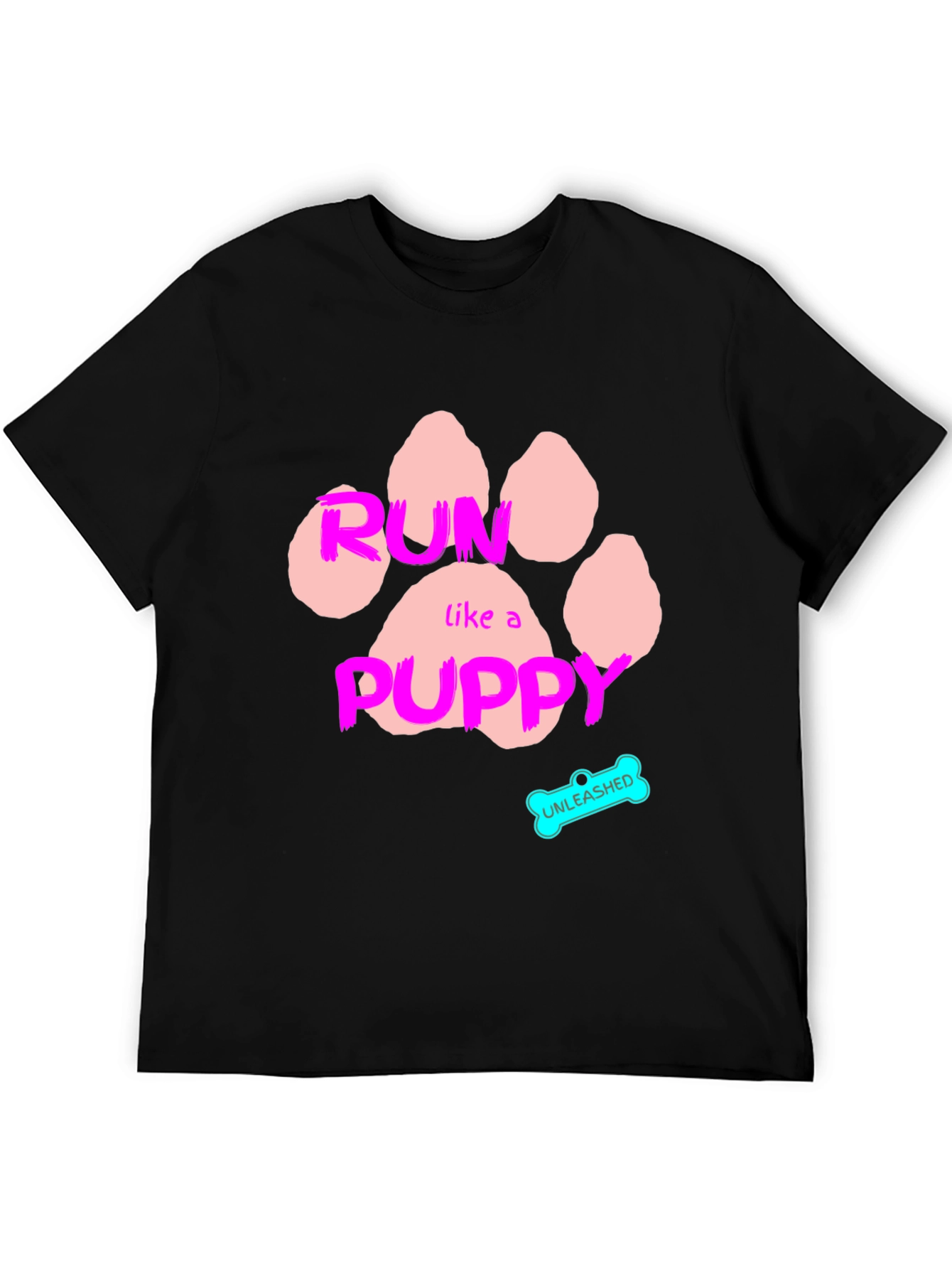 Run Like A Puppy Tee - Unleashed Dog Paw Print Shirt
