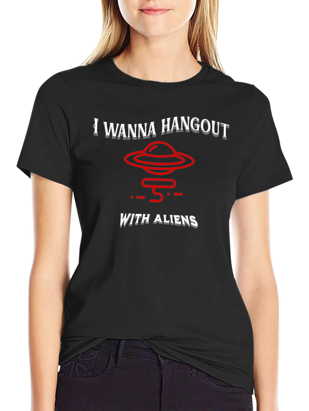 I Wanna Hangout With Aliens T-Shirt Funny UFO Tee