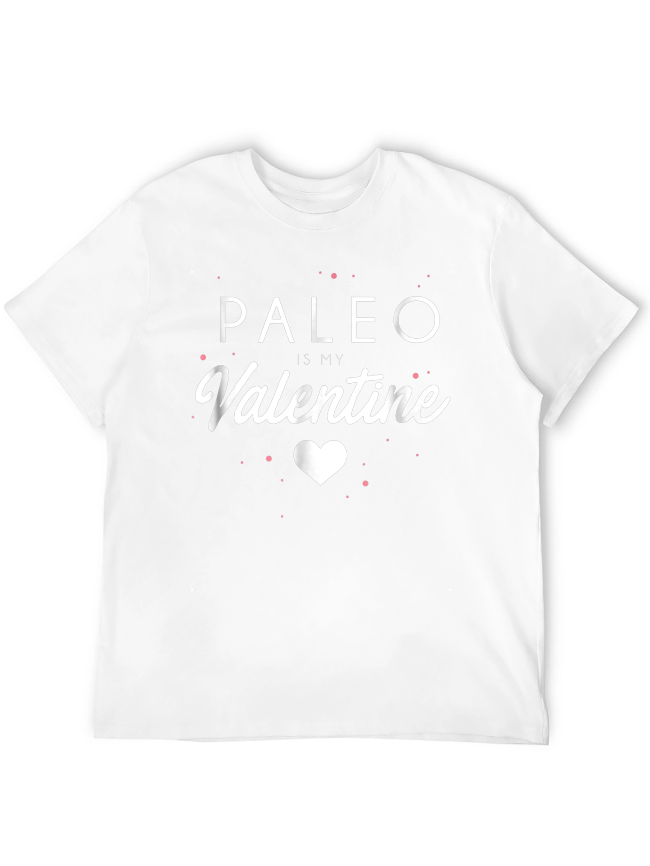 Paleo Is My Valentine T-Shirt