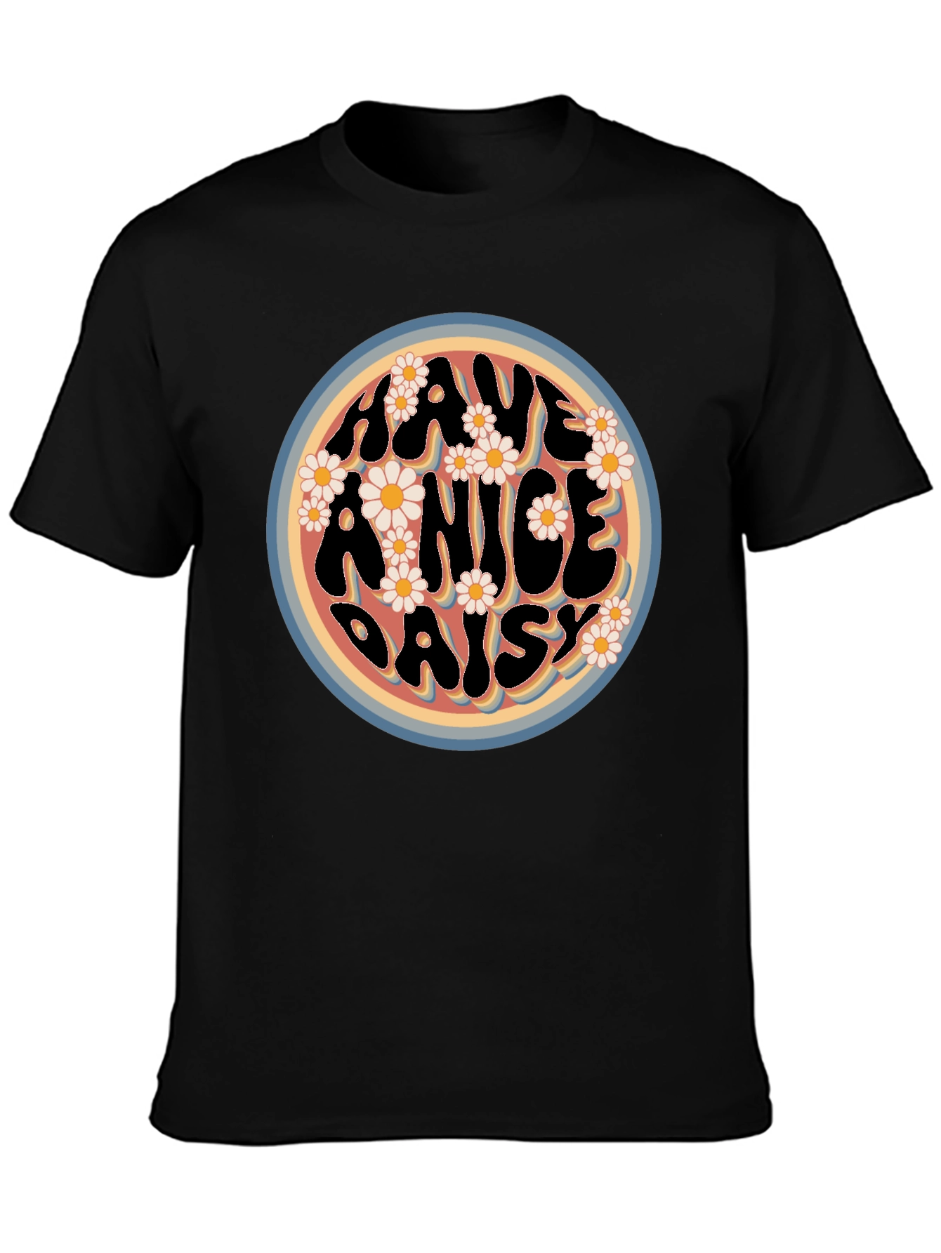Have a Nice Daisy T-Shirt - Retro Floral Design