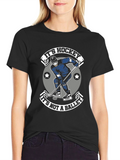 Hockey T-Shirt: Its Hockey Not a Ballet