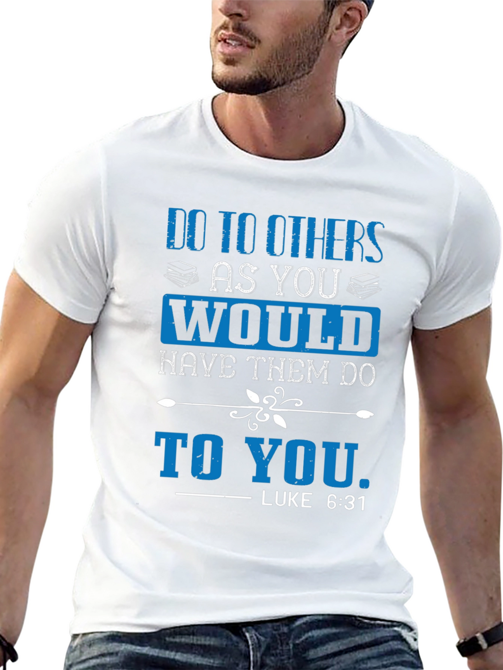 Do to Others T-Shirt - Luke 6:31 Scripture Tee