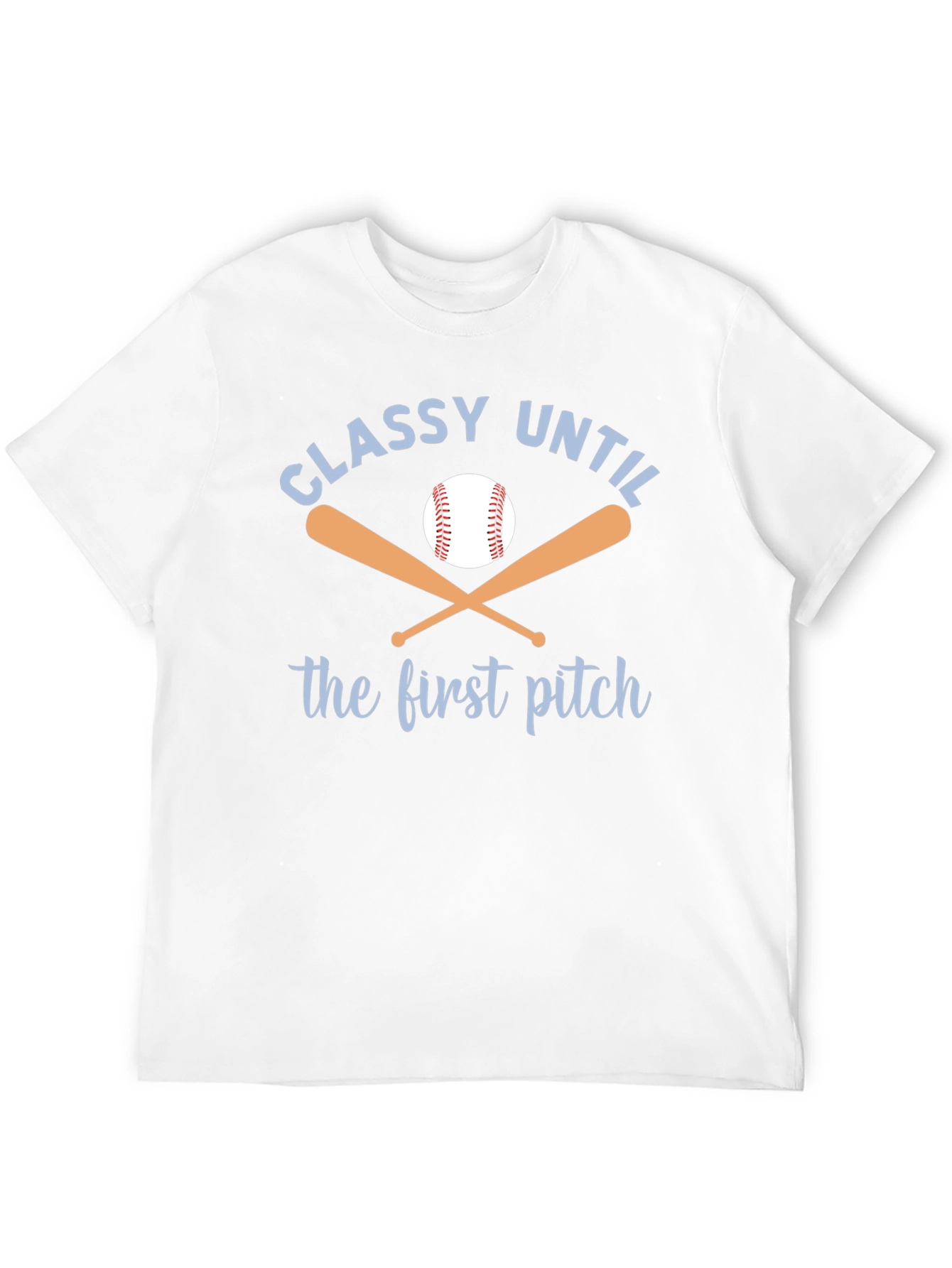 Classy Until First Pitch Graphic Tee