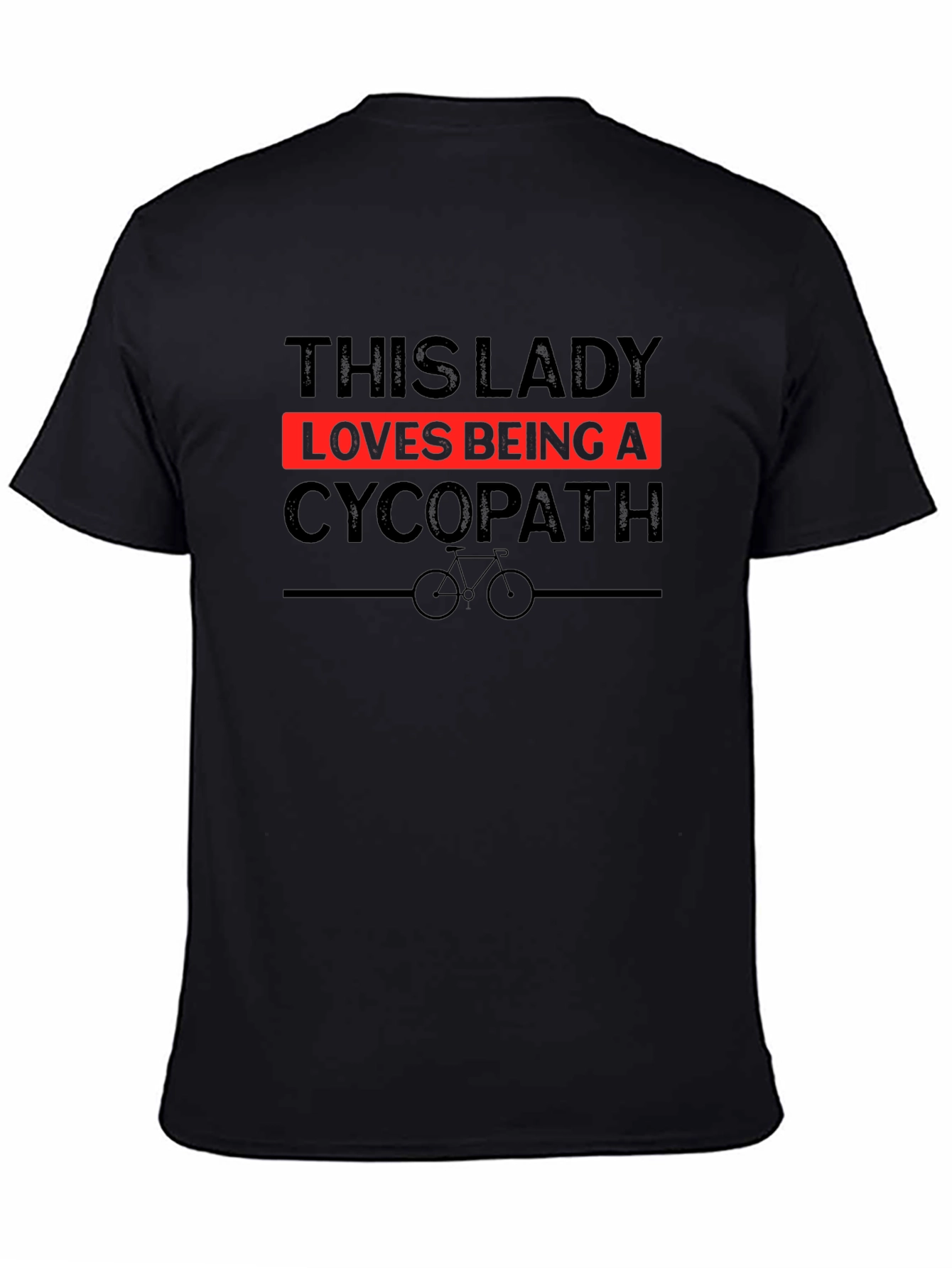 Funny Cycopath T-Shirt - Cycling Lover Gift