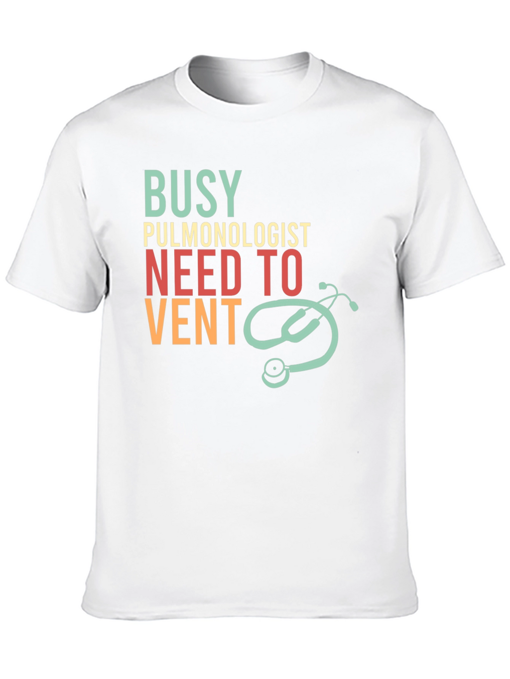 Busy Pulmonologist Vent T-Shirt