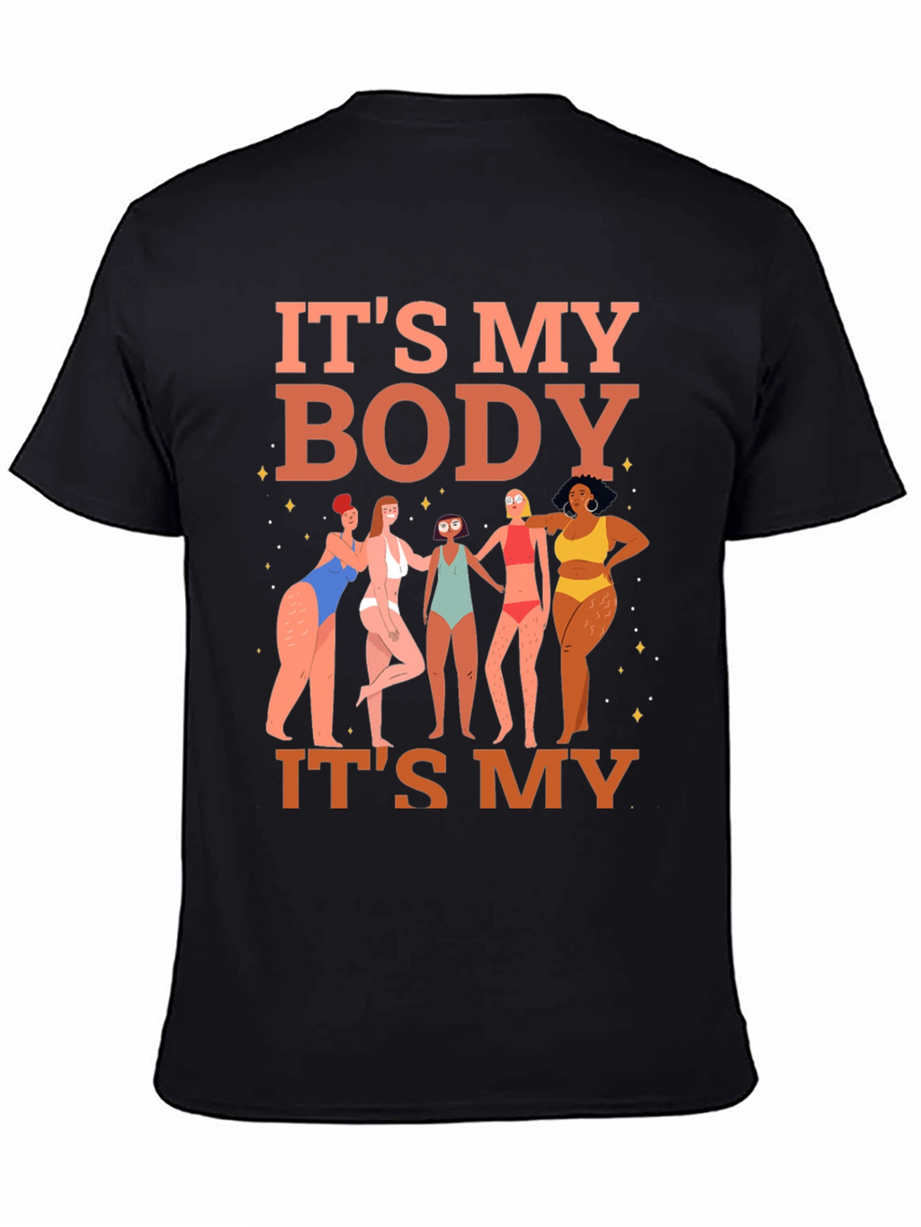 Its My Body T-Shirt - Womens Rights Graphic Tee
