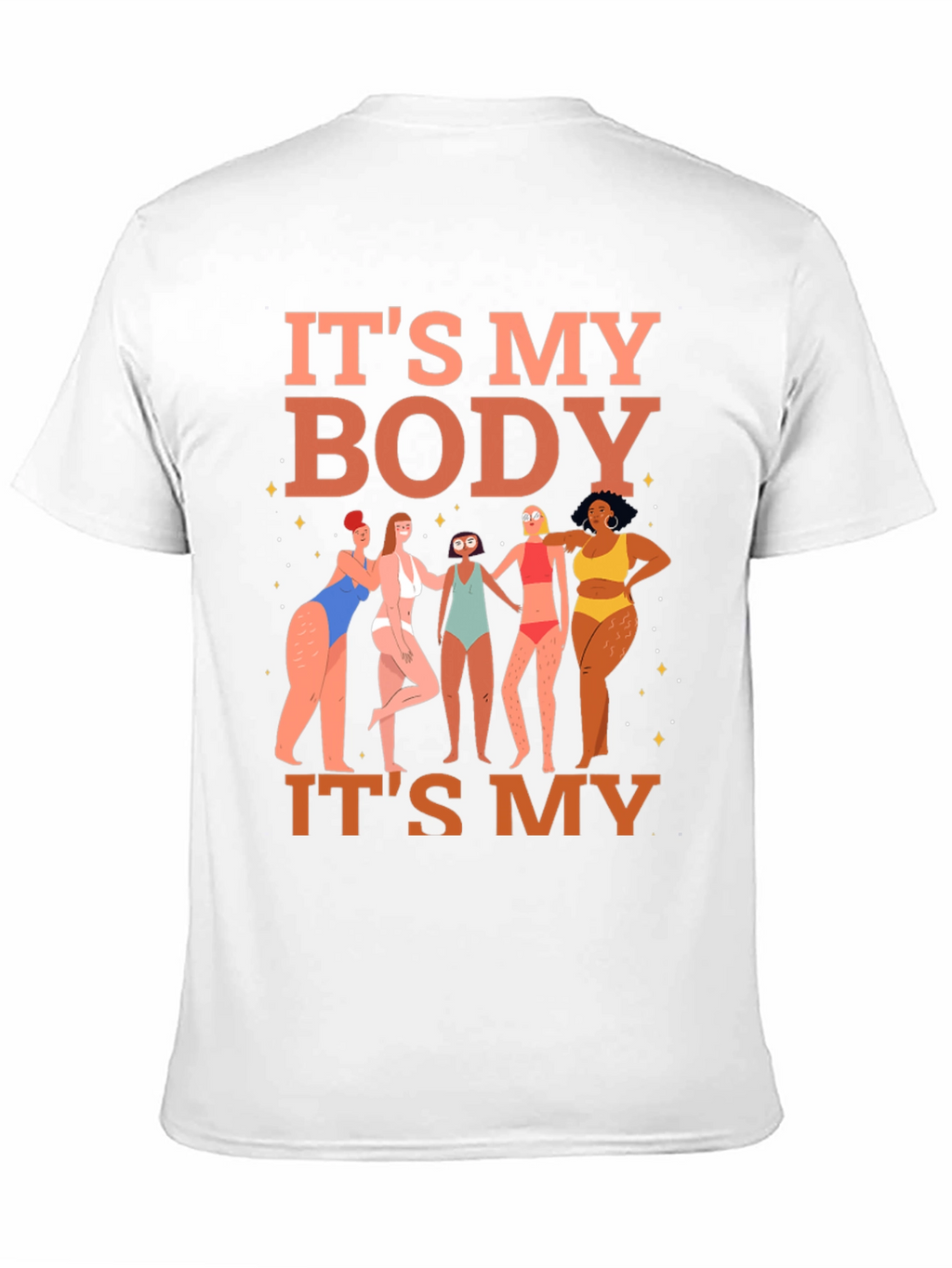 Its My Body T-Shirt - Womens Rights Graphic Tee