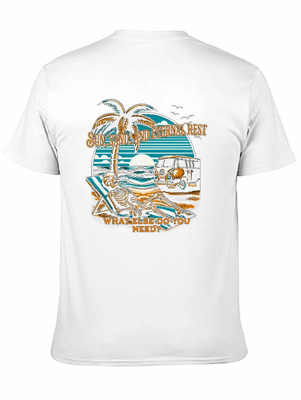 Sun Sand and Eternal Rest T-Shirt